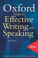The Oxford Guide to Effective Writing and Speaking 0192806130 Book Cover