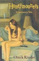 Honeymooners: A Cautionary Tale 0452283256 Book Cover