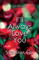 Siempre Te Amar? B0C87K94TQ Book Cover