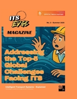 ITS Edge Magazine - Edition 3: Summer 2025 (ITS Edge Magazine - Intelligent Transport Systems, Explained) B0FH6N895G Book Cover