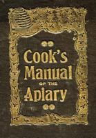 The Beekeeper's Guide: or Manual of the Apiary 191227101X Book Cover