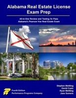 Alabama Real Estate License Exam Prep: All-in-One Review and Testing to Pass Alabama's Pearson Vue Real Estate Exam 1965482333 Book Cover