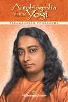 Autobiografia di uno Yogi (Autobiography of a Yogi Italian) (Italian Edition) 1685680577 Book Cover