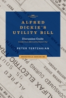 Alfred Dickie's Utility Bill 1999111389 Book Cover
