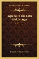 England in the later Middle Ages 1018676058 Book Cover
