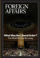 What Was the Liberal Order? 0876097123 Book Cover
