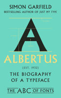 Albertus: The Biography of a Typeface 132408622X Book Cover