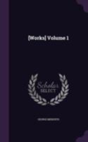 Works, Volume 1... 1279870168 Book Cover