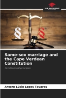 Same-sex marriage and the Cape Verdean Constitution 6206460681 Book Cover