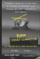 Empire clandestin: Les parrains de la cyber malveillance (Sable noir) (French Edition) B0CKB7GCWM Book Cover