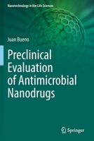 Preclinical Evaluation of Antimicrobial Nanodrugs 3030438546 Book Cover
