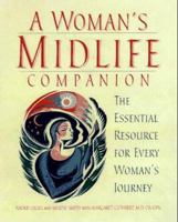 A Woman's Midlife Companion: The Essential Resource for Every Woman's Journey 059517258X Book Cover