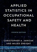 Applied Statistics in Occupational Safety and Health