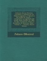 Coleccion De Los Decretos, Circulares Y Ordenes De Los Poderes Legislativo Y Ejecutivo Del Estado De Jalisco ...: Comprende La Legislación Del Estado ... Hasta ..., Volume 15... 0353858463 Book Cover