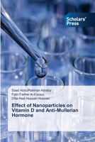 Effect of Nanoparticles on Vitamin D and Anti-Mullerian Hormone 6138945832 Book Cover