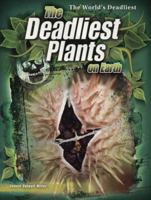 The Deadliest Plants on Earth 1429639334 Book Cover