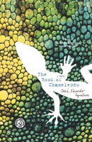 The Book of Chameleons 1416573518 Book Cover