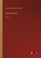 The Irish Nation: Vol. 4 3385227755 Book Cover