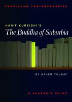 Hanif Kureishi's The Buddha of Suburbia: A Reader's Guide 0826453244 Book Cover