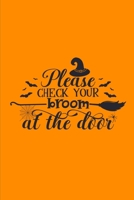 Please Check Your Brooms at the Door: (A Joy Note Notebook) Journal, Diary, Notebook, Notepad, Organizer, Planner - Lined Paper, 110 Pages, 6 x 9 Inches in Size 1699073384 Book Cover