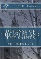 Defense of the Faith and the Saints 1889025151 Book Cover