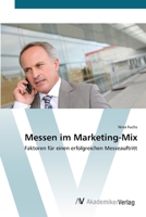 Messen im Marketing-Mix: Faktoren für einen erfolgreichen Messeauftritt 3639420446 Book Cover