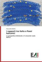 I Rapporti Tra Italia E Paesi Balcanici 3639656474 Book Cover