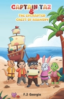 Captain Taz and the Enchanted Chest of Harmony B0F6L1CZTZ Book Cover