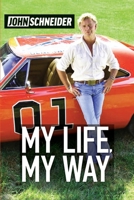 MY LIFE, MY WAY 1699215375 Book Cover