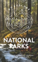 National Parks: An Outdoor Adventure Journal & Passport Stamps Log, Olympic 1672317029 Book Cover