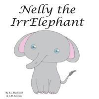 Nelly The Irrelephant 154303151X Book Cover