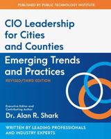 CIO Leadership for Cities and Counties: Emerging Trends and Practices B0GS2GD7RZ Book Cover