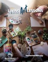 Living Art Lessons: The 7 Elements 1683441885 Book Cover
