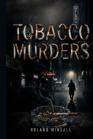 Tobacco Murders 1923679198 Book Cover