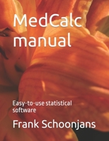 MedCalc manual: Easy-to-use statistical software 1520321570 Book Cover