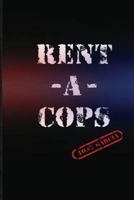 Rent-a-cops 0692151761 Book Cover