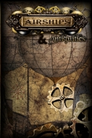 Airships & Antiquities B087H8WLKR Book Cover