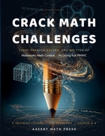 Crack Math Challenges: A Training Course for the Mathworks Math Contest, and the Po Leung Kuk Primary Mathematics World Contest B0HJMB6SVH Book Cover