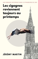 Les cigognes reviennent toujours au printemps (French Edition) B0B7QTTRG3 Book Cover