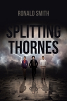 Splitting Thornes 1647015693 Book Cover