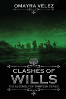 Clashes of Wills 1532397496 Book Cover