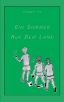 Ein Sommer auf dem Land: Ein Kriminalroman 3755713209 Book Cover