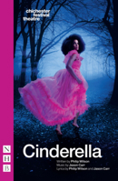 Cinderella (Chichester Festival Youth Theatre Version) 1839045329 Book Cover