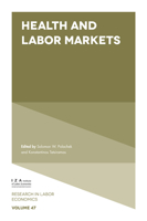Health and Labor Markets (Research in Labor Economics) 1789738628 Book Cover