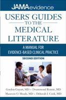 JAMA's Users' Guide to Medical Literature: A Manual for Evidence-Based Clinical Practice