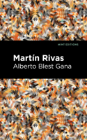 Martín Rivas 1513282557 Book Cover
