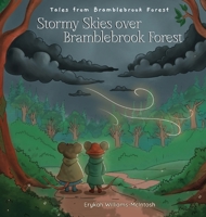 Stormy Skies Over Bramblebrook Forest 1919521003 Book Cover