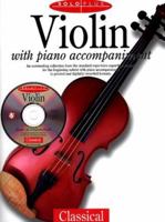 Violin with Piano Accompaniment: Classical [With Audio CD] 0825617170 Book Cover