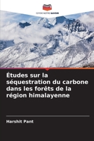 Études sur la séquestration du carbone dans les forêts de la région himalayenne 6205272253 Book Cover