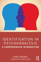 Identification in Psychoanalysis: A Comprehensive Introduction 0367354853 Book Cover